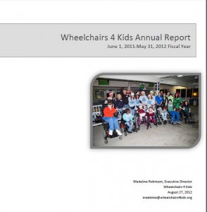 Wheelchairs 4 Kids Annual Report 2011-2012