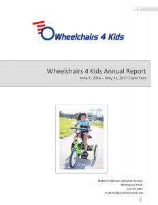 Wheelchairs 4 Kids Annual Report 2016-2017